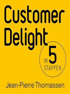 cover image of Customer delight in 5 stappen